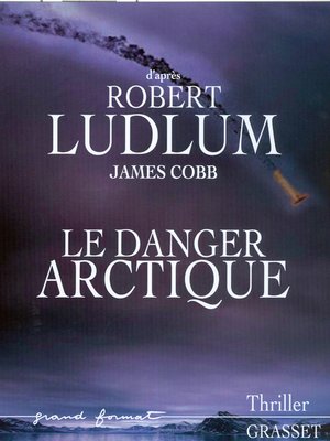 cover image of Le danger Arctique